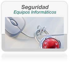 Seguridad Equipos Informáticos